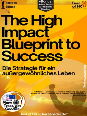 cover image of The High-Impact Blueprint to Success – Die Strategie für ein außergewöhnliches Leben